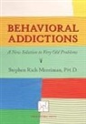 Stephen Rich Merriman - Behavioral Addictions