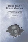 Ber Kotlerman, Ber Boris Kotlerman - Broken Heart / Broken Wholeness