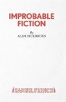Alan Ayckbourn - Improbable Fiction