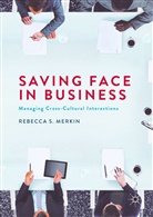 Rebecca S Merkin, Rebecca S. Merkin - Saving Face in Business