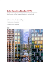 Chambre Suisse d’experts en estimations immobilières (CEI), Chambre Suisse d'experts en estimations immobilières (CEI), Hauseigentümerverband (HEV) Zürich, RICS The Royal Institution of Chartered Surveyors, Schweizer Immobilienschätzer-Verband (SIV), Schweizerische Schätzungsexperten-Kammer des Schweizerischen Verbandes der Immobilienwirtschaft (SEK/SVIT) - Swiss Valuation Standards