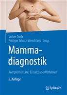 Volker Duda, Volker F. Duda, Volke F Duda (Dr. med.), Volker F Duda (Dr. med.), Rüdiger Schulz-Wendtland, Schulz-Wendtland (Prof. - Mammadiagnostik
