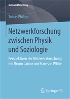 Tobias Philipp - Netzwerkforschung zwischen Physik und Soziologie