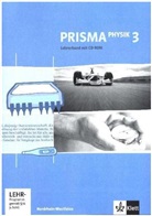 Prisma Physik, Ausgabe Nordrhein-Westfalen, Neubearbeitung - 3: 9./10. Schuljahr, Lehrerband mit CD-ROM
