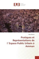 Tales Oliveira - Pratiques et Représentations de l Espace Public Urbain à Amman