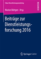 Mario Büttgen, Marion Büttgen - Beiträge zur Dienstleistungsforschung 2016