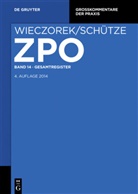Alexandr Kittke, Alexandra Kittke, Rolf A. Schütze - Zivilprozessordnung und Nebengesetze - 14: Gesamtregister