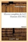 Ozanam-F - Oeuvres completes de a. f.