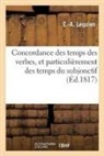 E A Lequien, E. -A Lequien, E. A. Lequien, LEQUIEN E.A., Lequien-e-a - Concordance des temps des verbes,