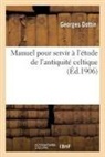 Georges Dottin, DOTTIN GEORGES, Dottin-G - Manuel pour servir a l etude de l
