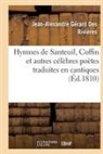 Charles Coffin, GERARD DES RIVIERES, Gerard des rivieres-, Jean-Alexandre Gérard Des Rivières, Gerard Des Rivieres-J-A, Gerard Des Rivieres-J-A - Hymnes de santeuil, coffin et
