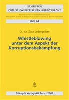 Zora Ledergerber - Whistleblowing unter dem Aspekt der Korruptionsbekämpfung