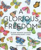 Lisa Congdon - Glorious Freedom