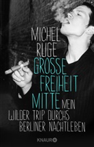 Michel Ruge - Große Freiheit Mitte