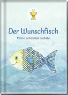Silvia Habermeier - Der Wunschfisch. Meine schönsten Gebete