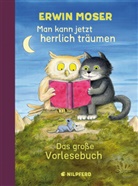 Erwin Moser - Man kann jetzt herrlich träumen