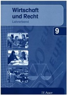 Georg Neumann, Peter Riedner, Winfried Steflbauer - Wirtschaft und Recht, Gymnasium Bayern: 9. Jahrgangsstufe, Lehrerband