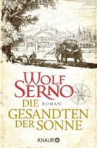 Wolf Serno - Die Gesandten der Sonne