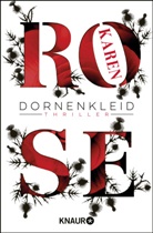 Karen Rose - Dornenkleid
