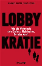 Markus Balser, Uw Ritzer, Uwe Ritzer - Lobbykratie