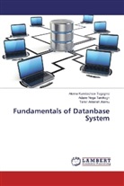 Al, Tamir Anteneh Alemu, Adane Neg Tarekegn, Adane Nega Tarekegn, Alemu Kumilache Tegegnie, Alemu Kumilachew Tegegnie - Fundamentals of Database System