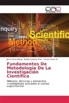 Rafae Castaño Oliva, Rafael Castaño Oliva, Torres N, Yenny Torres N., Jaim Vera Chang, Jaime Vera Chang - Fundamentos De Metodología De La Investigación Científica