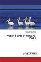Rohtash Chand Gupta, Tirshem Kuma Kaushik, Tirshem Kumar Kaushik - Wetland birds of Haryana: Part-2