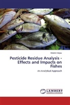 Sheikh Imtiyaz - Pesticide Residue Analysis - Effects and Impacts on Fishes