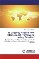 Zachée Pouga Tinhaga - The Urgently Needed New International Framework: Unitary Taxation