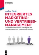 Andrea Grote, Andrea (Dr.) Grote - Integriertes Marketing- und Vertriebsmanagement