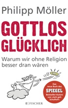 Philipp Möller - Gottlos glücklich