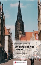 Jürgen von Harenne, Jürgen von Harenne - Im Schatten von Lamberti