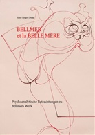 Hans-Jürgen Döpp - Bellmer et la Belle  Mére