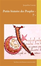 Jacqueline Launay - Petite histoire des Peuples - 7 -