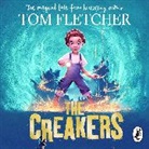 Samantha Bond, Shane Devries, Tom Fletcher, Samantha Bond, Shane Devries, Tom Fletcher - The Creakers (Hörbuch)
