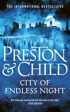 Lincoln Child, Douglas Preston - City of Endless Night