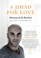 Mohame El Bachiri, Mohamed El Bachiri, David Van Reybrouck, David Van Reybrouck - A Jihad for Love