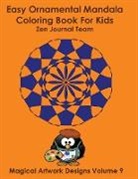 Journal Team, Journal Team Zen - Easy Ornamental Mandala Coloring Book For Kids