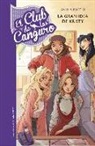 Laia López, Ann M. Martin - El Club de las Canguro 1. La gran idea de Kristy