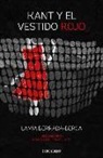 Lamia Berrada-Berca - Kant y el vestido rojo