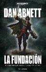 Dan Abnett - Los fantasmas de Gaunt 1. La Fundación