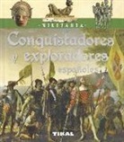 Giorgio Bergaminio, Gianni Palitta - Conquistadores y exploradores españoles