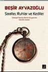 Besir Ayvazoglu - Saatler, Ruhlar Ve Kediler