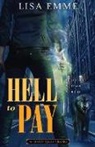 Lisa Emme, Emme Lisa - Hell to Pay