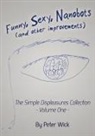 Peter Wick - Funny, Sexy Nanobots (and other improvements)