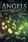 Angela - Angels amongst Us