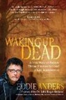 Eddie Anders, Anders Eddie - Waking Up Dead