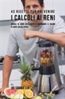 Joe Correa - 43 Ricette Per Prevenire I Calcoli Ai Reni