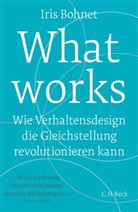 Iris Bohnet - What works