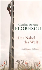 Catalin Dorian Florescu - Der Nabel der Welt